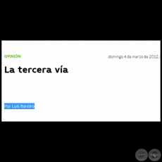 LA TERCERA VA - Por LUIS BAREIRO - Domingo, 04 de Marzo de 2012